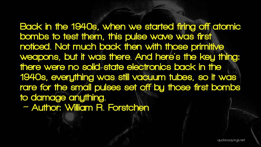 William R. Forstchen Quotes 1367669