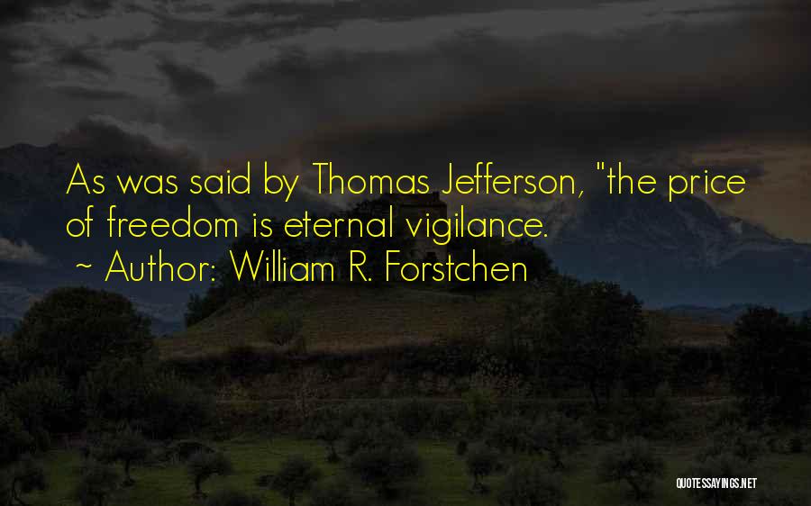 William R. Forstchen Quotes 641161