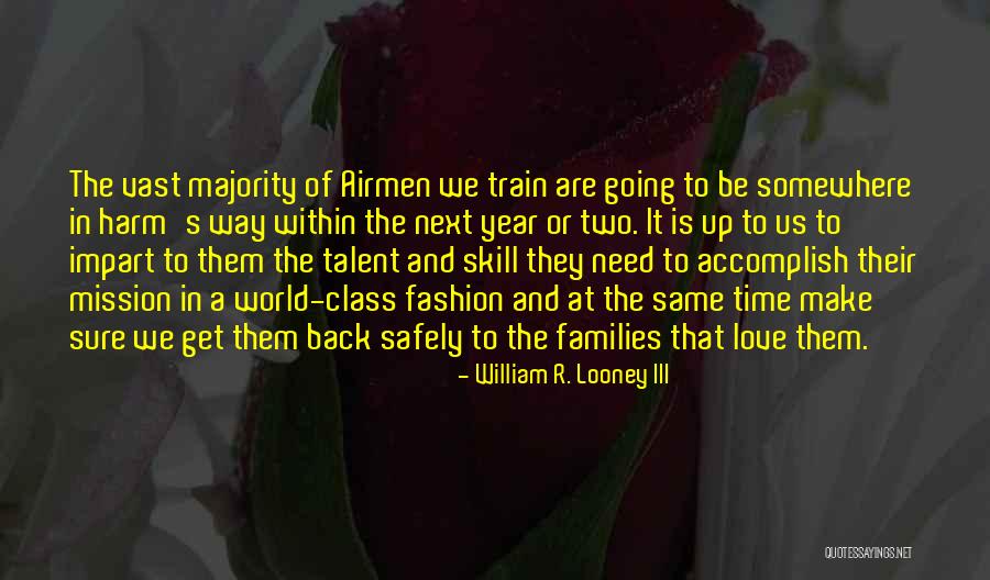 William R. Looney III Quotes 997189 William R. Looney III Quotes 997189
