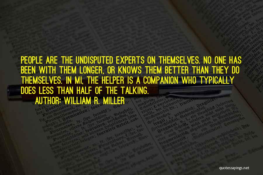 William R. Miller Quotes 880354