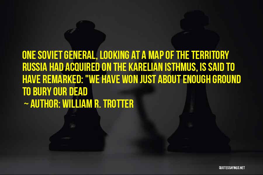 William R. Trotter Quotes 2127425