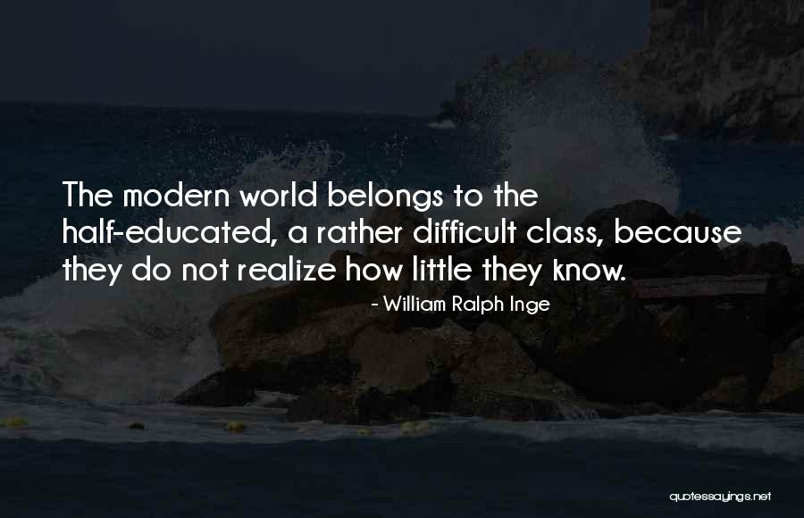 William Ralph Inge Quotes 1108497