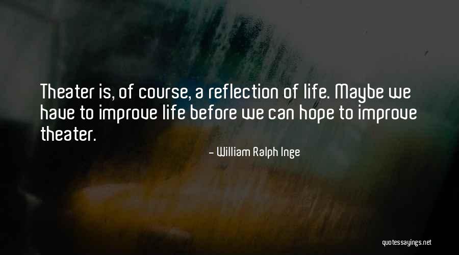 William Ralph Inge Quotes 134393