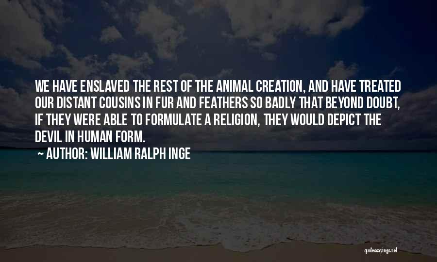 William Ralph Inge Quotes 1368661