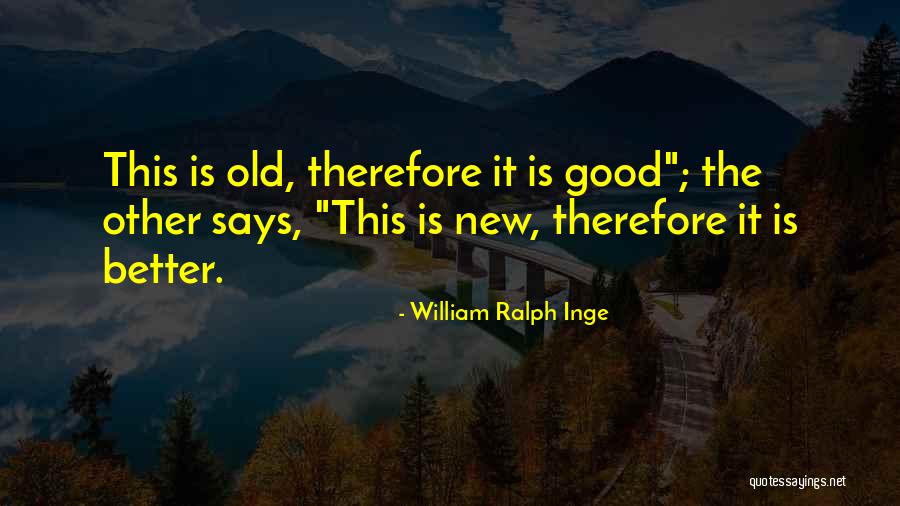 William Ralph Inge Quotes 148620