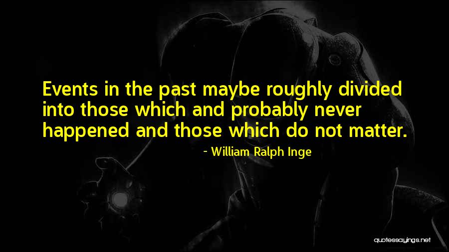 William Ralph Inge Quotes 1705906