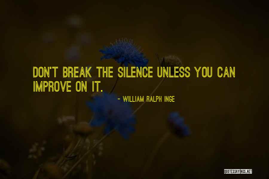 William Ralph Inge Quotes 182096 William Ralph Inge Quotes 182096