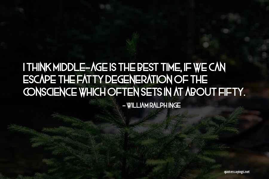William Ralph Inge Quotes 1947023 William Ralph Inge Quotes 1947023