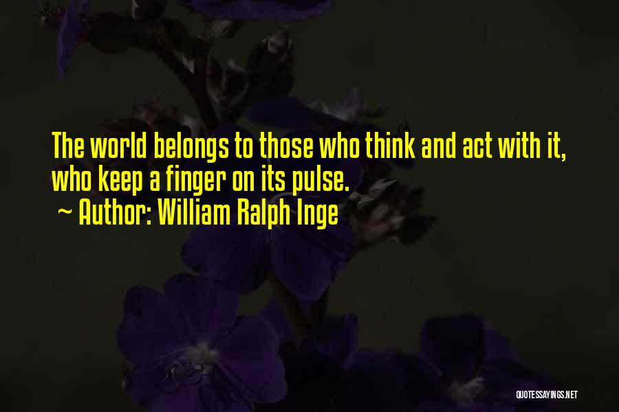 William Ralph Inge Quotes 2016544