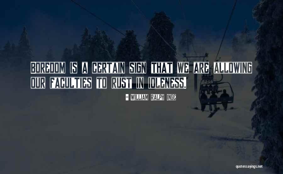 William Ralph Inge Quotes 457463 William Ralph Inge Quotes 457463