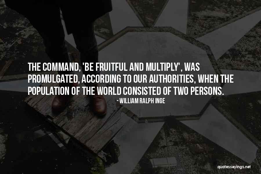 William Ralph Inge Quotes 676253 William Ralph Inge Quotes 676253