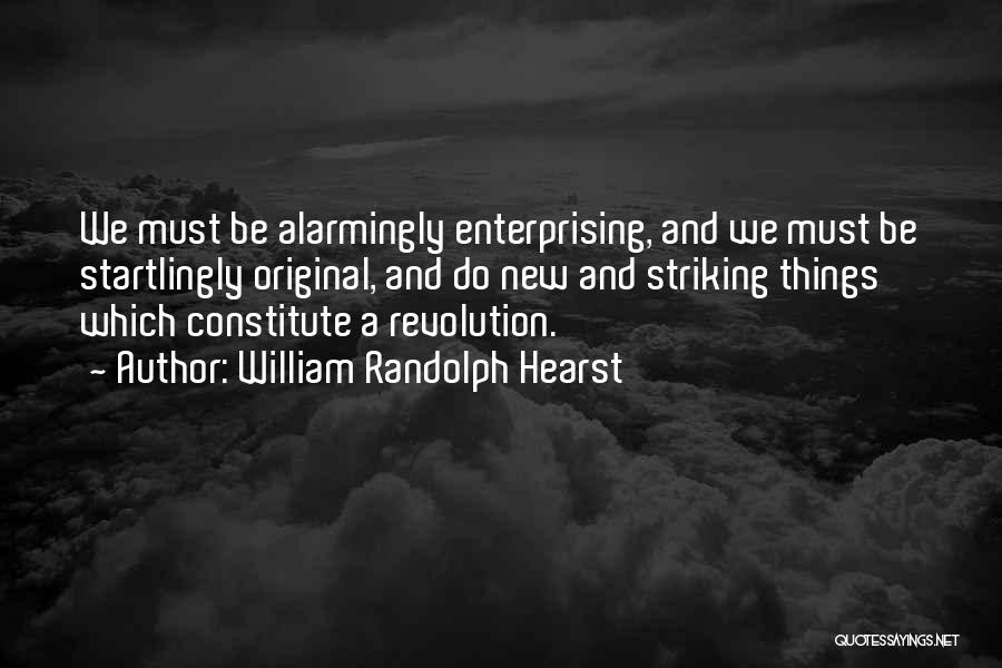 William Randolph Hearst Quotes 573380