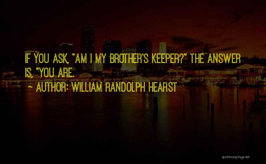 William Randolph Hearst Quotes 597605