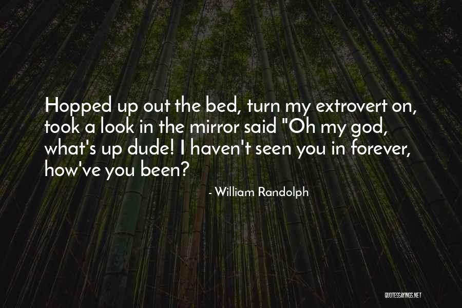 William Randolph Quotes 894653