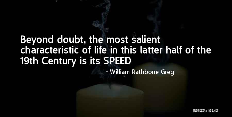 William Rathbone Greg Quotes 2082164 William Rathbone Greg Quotes 2082164