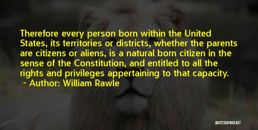 William Rawle Quotes 2199741