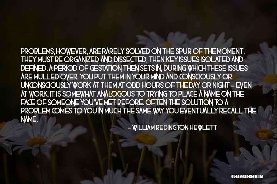 William Redington Hewlett Quotes 995771 William Redington Hewlett Quotes 995771