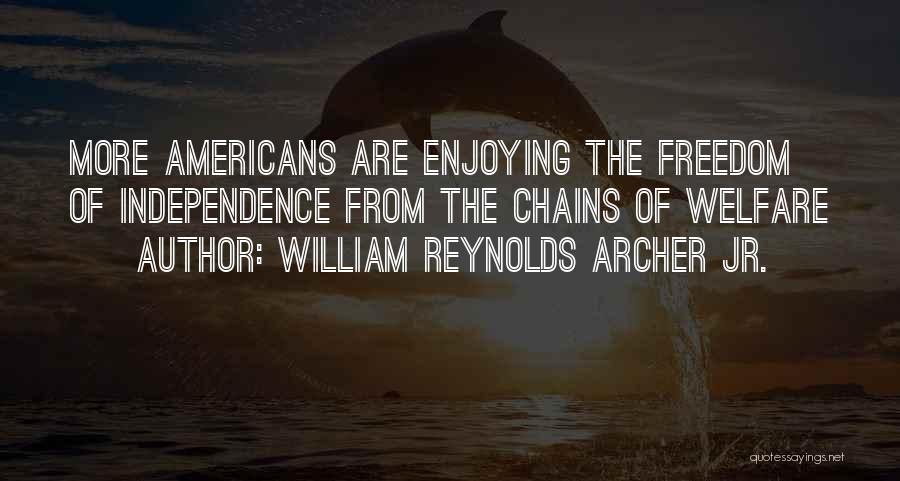 William Reynolds Archer Jr. Quotes 1003444
