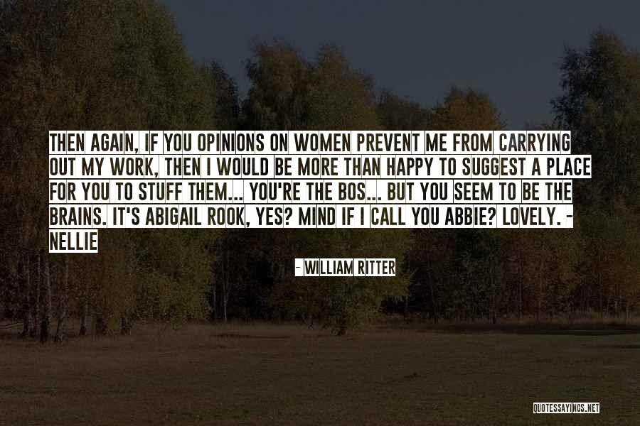 William Ritter Quotes 1100826 William Ritter Quotes 1100826