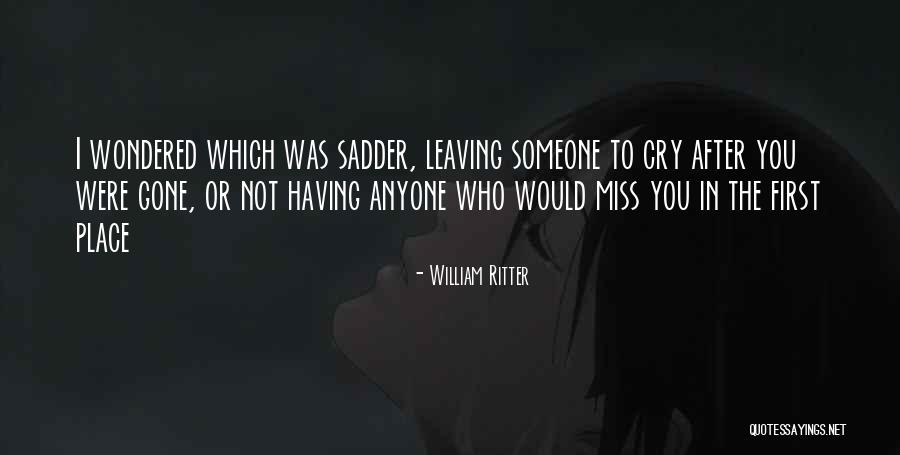 William Ritter Quotes 1467140 William Ritter Quotes 1467140