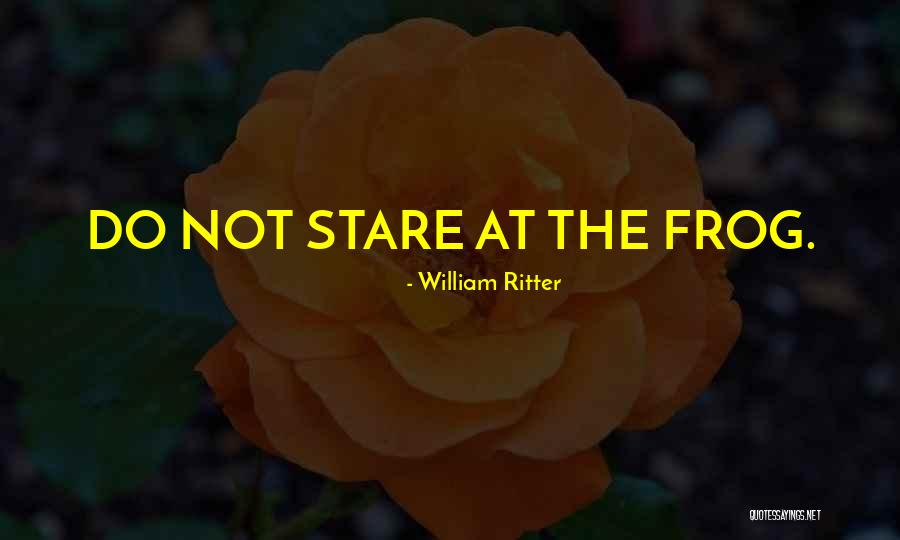 William Ritter Quotes 1713479 William Ritter Quotes 1713479