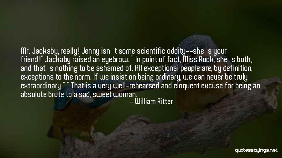 William Ritter Quotes 1790100 William Ritter Quotes 1790100