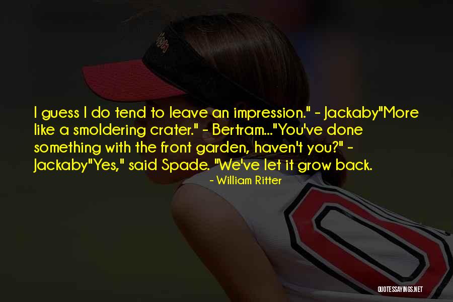 William Ritter Quotes 1900659 William Ritter Quotes 1900659