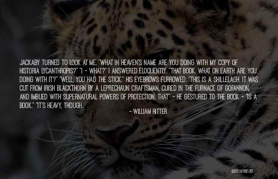 William Ritter Quotes 2034694 William Ritter Quotes 2034694