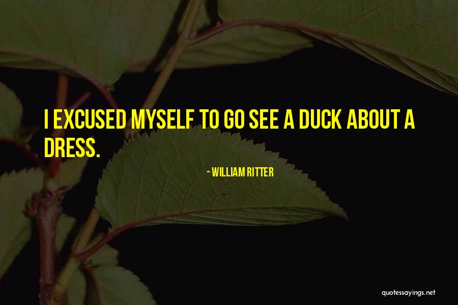 William Ritter Quotes 2164523 William Ritter Quotes 2164523