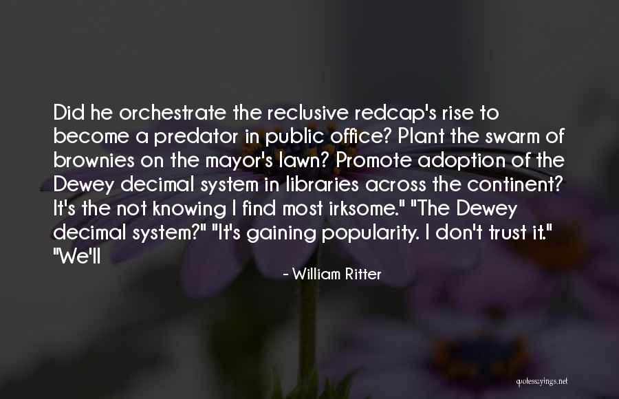 William Ritter Quotes 706418 William Ritter Quotes 706418