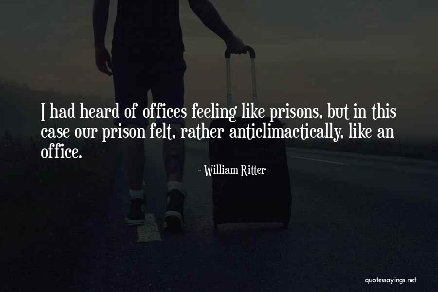 William Ritter Quotes 813298 William Ritter Quotes 813298