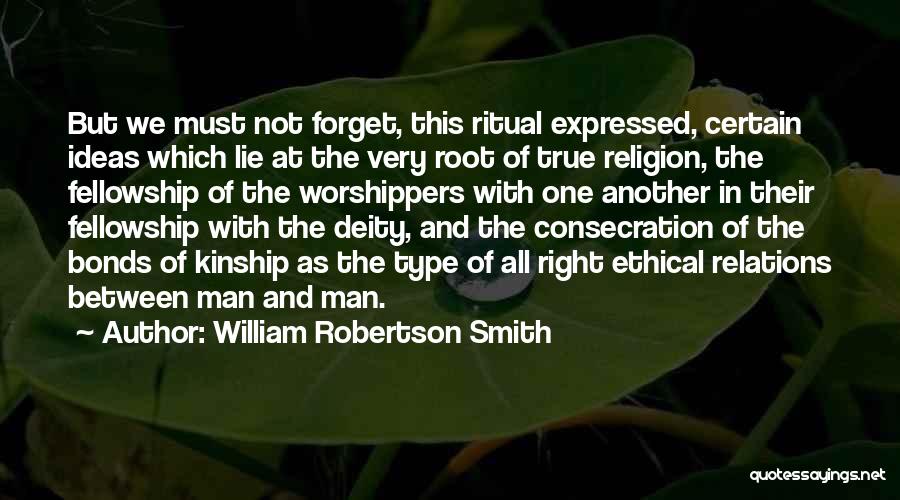 William Robertson Smith Quotes 1330619