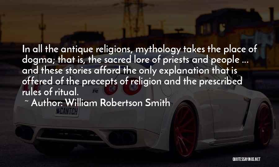 William Robertson Smith Quotes 625881