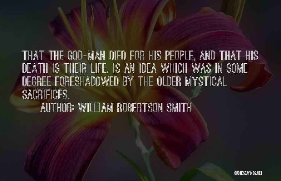 William Robertson Smith Quotes 812421