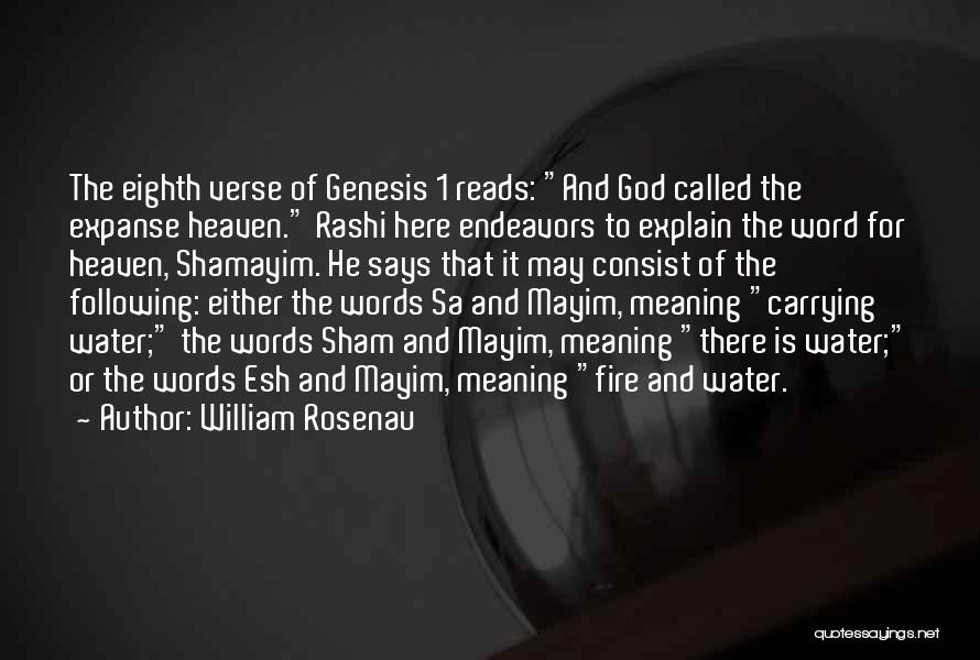 William Rosenau Quotes 1016039