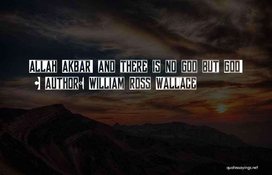 William Ross Wallace Quotes 1031006