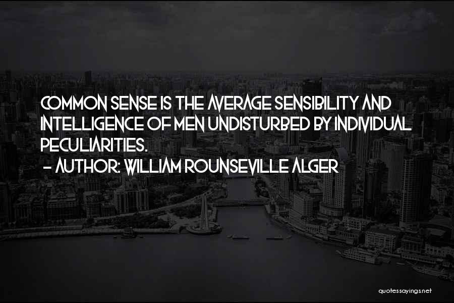 William Rounseville Alger Quotes 1254910