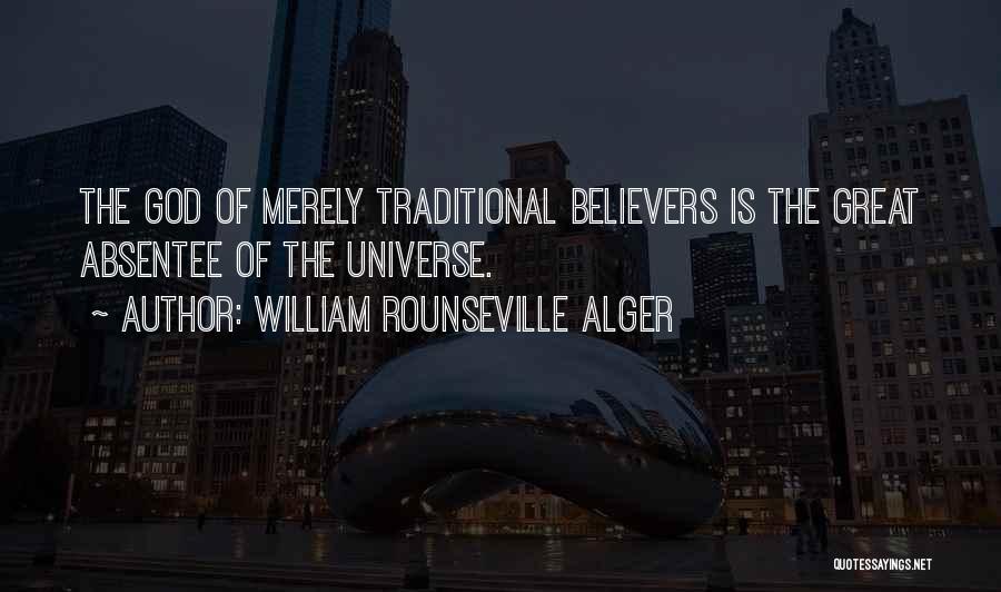 William Rounseville Alger Quotes 1407584