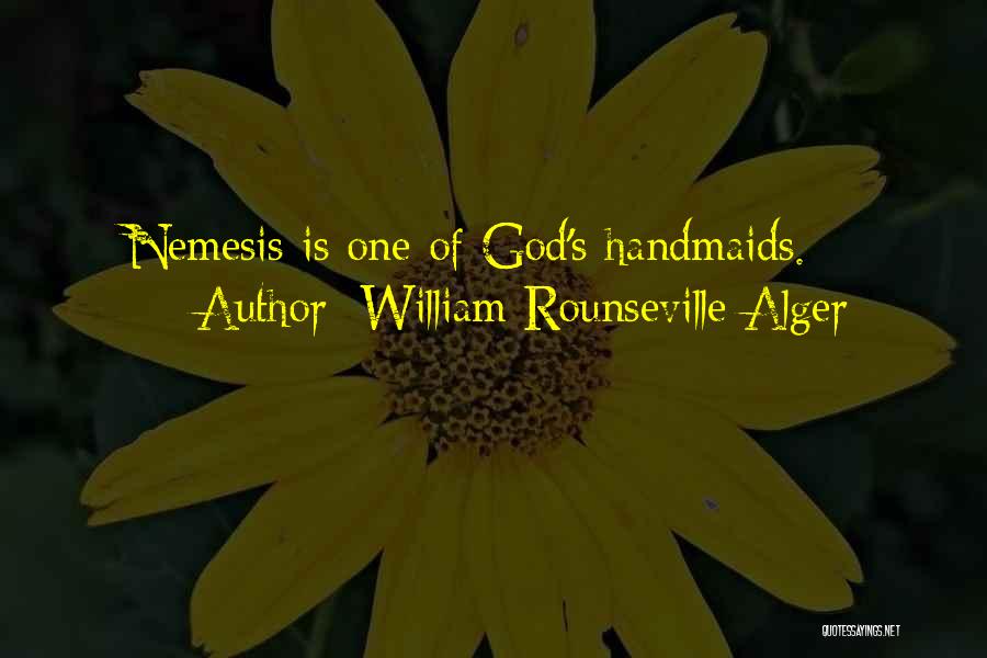 William Rounseville Alger Quotes 2163375