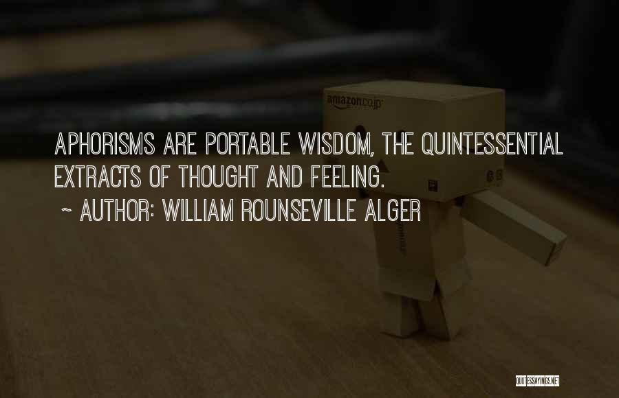 William Rounseville Alger Quotes 379130