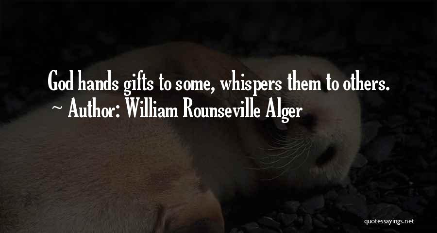 William Rounseville Alger Quotes 825538