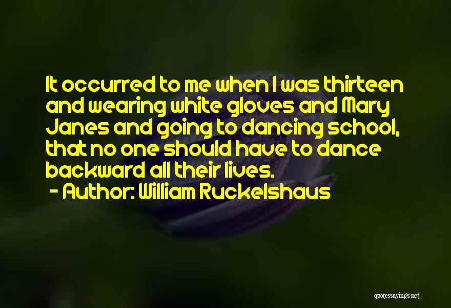 William Ruckelshaus Quotes 1406052