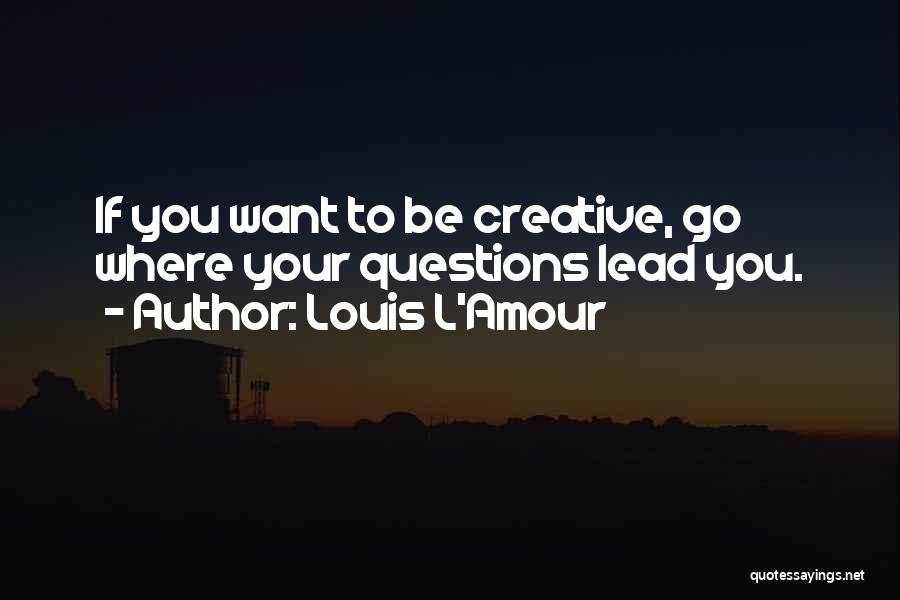 William Rudolph Quotes By Louis L'Amour