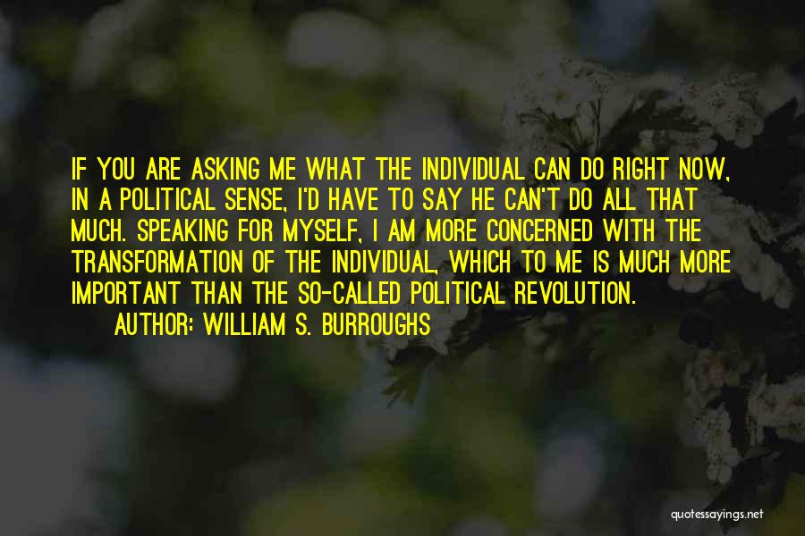 William S. Burroughs Quotes 1154839