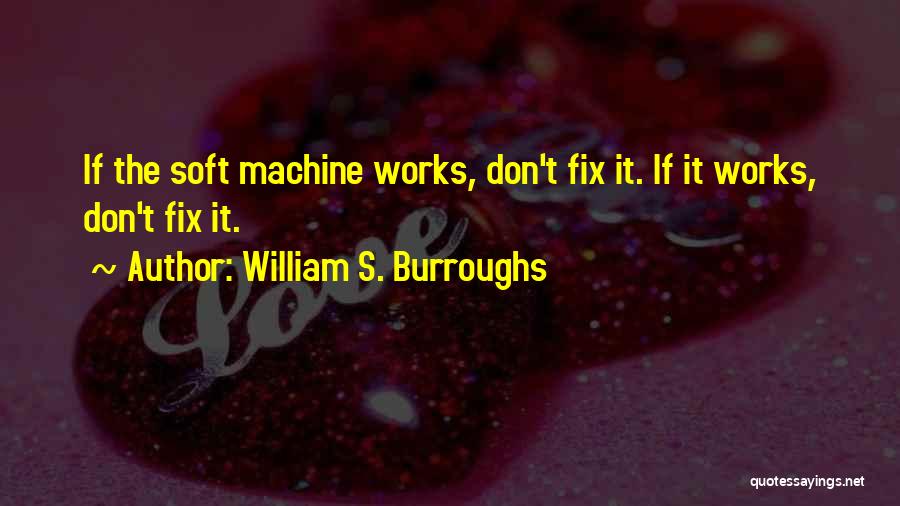 William S. Burroughs Quotes 1379607