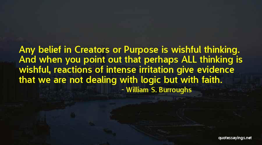 William S. Burroughs Quotes 1655525