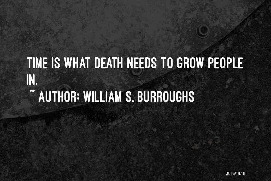 William S. Burroughs Quotes 1730722