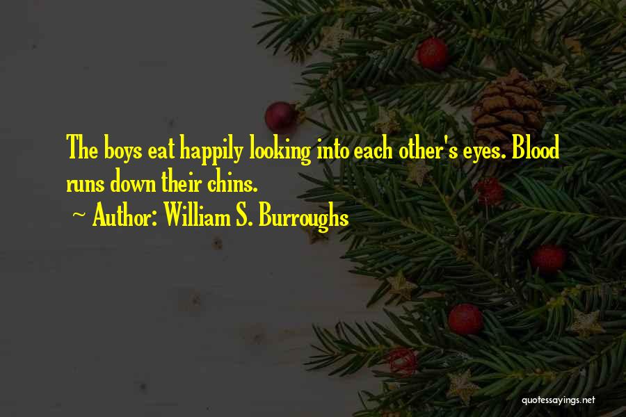 William S. Burroughs Quotes 1831287