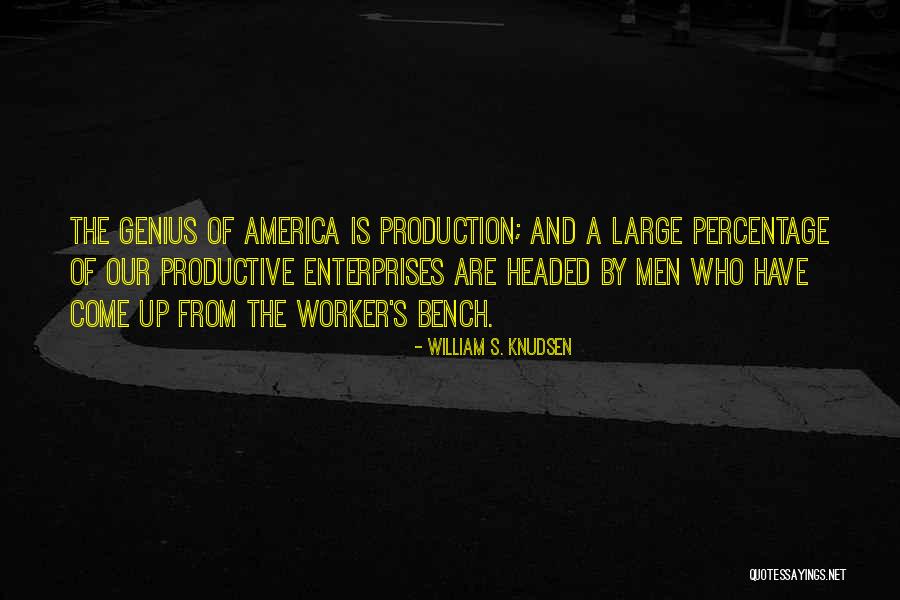 William S. Knudsen Quotes 2101668 William S. Knudsen Quotes 2101668