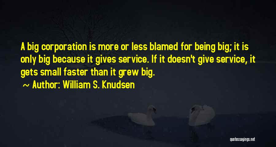 William S. Knudsen Quotes 820390